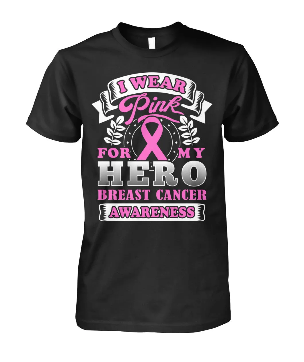 I Wear Pink for My Hero Shirts and Long Sleeves